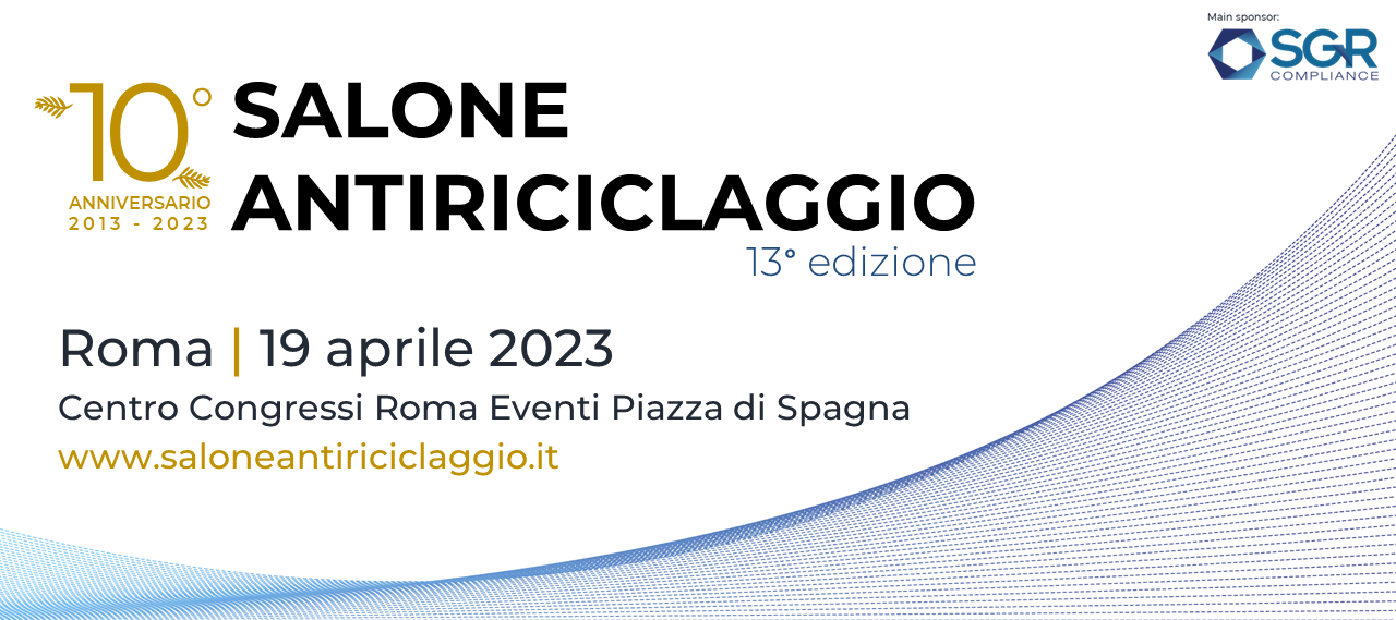 IL SALONE ANTIRICICLAGGIO FESTEGGIA IL 10° ANNIVERSARIO