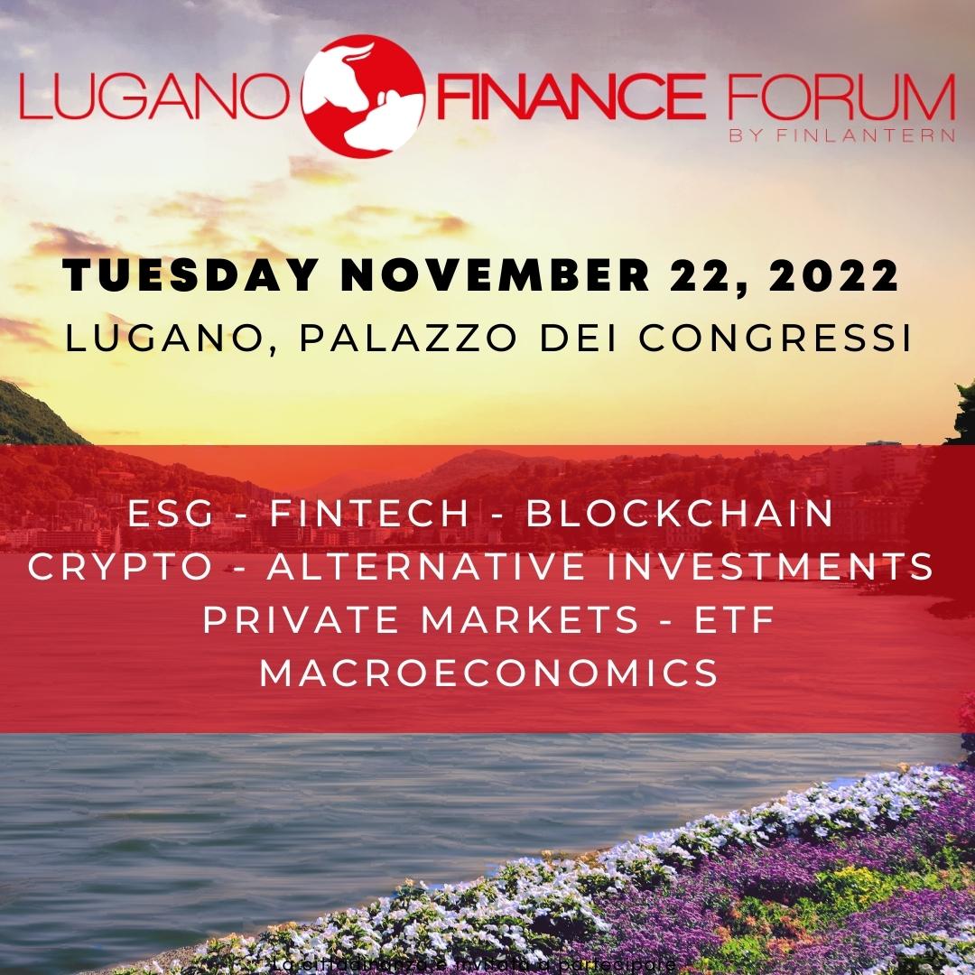 Meet Us at the Lugano Finance Forum 2022